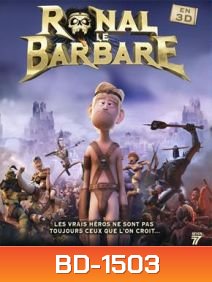 Ronal Barbaren (2011) คนเถื่อนเกรียนสุดขอบโลก 3D