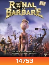 Ronal Barbaren (2011) คนเถื่อนเกรียนสุดขอบโลก 3D
