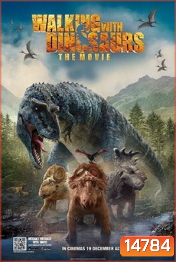 Walking With Dinosaurs The Movie (2013) วอล์คกิ้ง วิธ ไดโนซอร์ เดอะ มูฟวี่