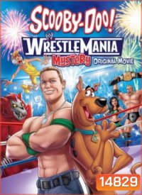 Scooby-Doo! WrestleMania Mystery-สคูบี้ดู คดีปริศนากับยอดดารานักมวยปล้ำ
