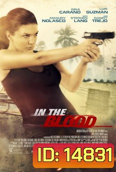 In The Blood แค้นสู้ทะลวงเดี่ยว