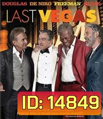 Last Vegas (2013) แก๊งค์เก๋า เขย่าเวกัส