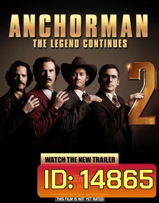 Anchorman 2 : The Legend Continues