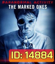 Paranormal Activity: The Marked Ones (2014) เป้าหมายปีศาจ