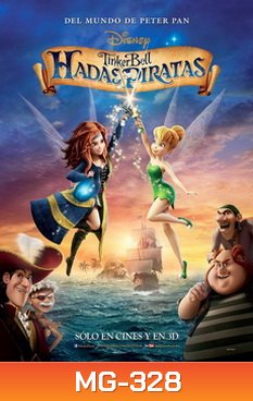 Tinker Bell And The Pirate Fairy ทิงเกอร์เบลล์กับนางฟ้าโจรสลัด