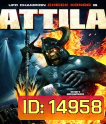 Attila คืนชีพกองทัพนักรบปีศาจ