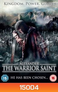 Alexander The Warrior Saint (2008) Alexander The Battle of the Neva