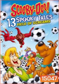 Scooby-Doo 13 Spooky Tales : Field of Screams 13 EPISODES ON 2 DISCS สคูบี้ดู ไขปริศนากีฬาปีศาจ