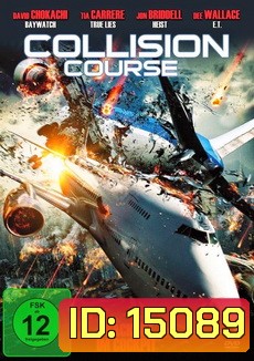 Collision Course มหาประลัยชนโลก