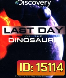 Last Day of the Dinosaurs