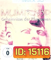 IMAX: Mumien - Geheimnisse der Pharaonen (2D+3D)