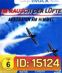 IMAX: Im Rausch der Lüfte - Akrobaten am Himmel