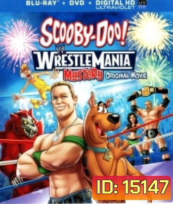 Scooby-Doo! WrestleMania Mystery-สคูบี้ดู คดีปริศนากับยอดดารานักมวยปล้ำ