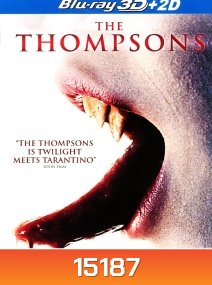 The Thompsons (2012) คฤหาสน์ตระกูลผีดุ 3D