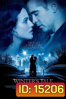 Winter s Tale อัศจรรย์รักข้ามเวลา