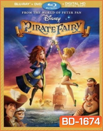 Tinker Bell and the Pirate Fairy ทิงเกอร์เบลล์กับนางฟ้าโจรสลัด
