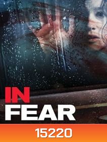 In Fear (2013) ทริปคลั่งคืนโหด
