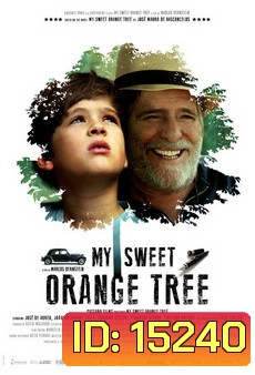 My Sweet Orange Tree ต้นส้มแสนรัก