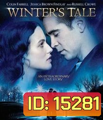 Winter's Tale อัศจรรย์รักข้ามเวลา