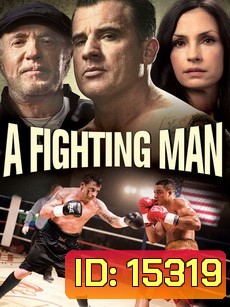A Fighting Man เลือดนักชก