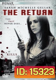 the RETURN (2006) | เดอะ รีเทิร์น โสตพยาบาท