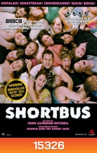 shortbus ช็อตบัส 18+ (2006)
