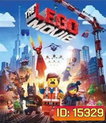 The Lego Movie เดอะ เลโก้ มูฟวี่