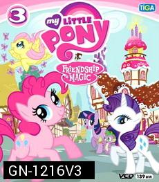My Little Pony Friendship is Magic  3  มายลิตเติ้ลโพนี่ มิตรภาพอันแสนวิเศษ  3