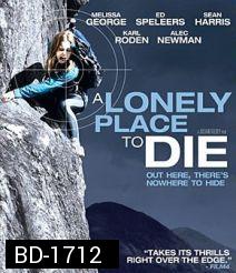 A Lonely Place to Die ฝ่านรกหุบเขาทมิฬ