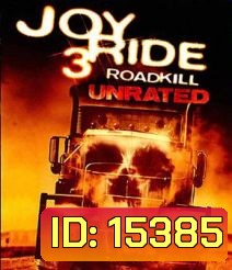 Joy Ride 3 Roadkill เกมหยอก หลอกไปเชือด 3 ถนนสายเลือด