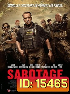 Sabotage (2014) คนเหล็กล่านรก