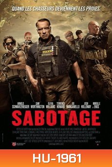 Sabotage (2014) คนเหล็กล่านรก