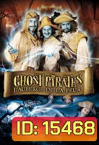 Ghost Pirates - L'auberge De La Peur / คฤหาสน์ผวา