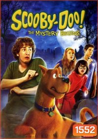Scooby-Doo! The Mystery Begins สคูบี้ดู กับคดีปริศนามหาสนุก