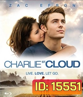 Charlie St. Cloud สายใยรักสองสัญญา