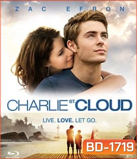 Charlie St. Cloud สายใยรักสองสัญญา