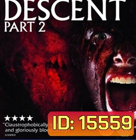 The Descent Part 2 หวีด มฤตยูขย้ำโลก 2