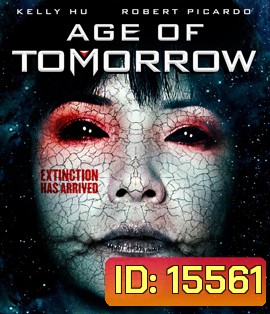 Age of Tomorrow ปฏิบัติการสงครามดับทัพอสูร