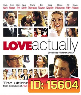Love Actually (2003) ทุกหัวใจมีรัก