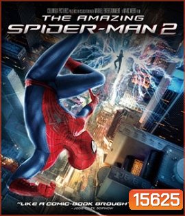 The Amazing Spider-Man 2 (2014) ดิ อะเมซิ่ง สไปเดอร์แมน 2 ผงาดจอมอสุรกายสายฟ้า