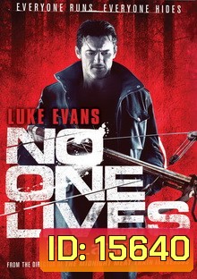No One Lives โหด...ล่าเหี้ยม