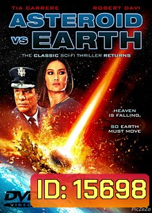 Asteriod Vs. Earth อุกกาบาตยักษ์ดับโลก
