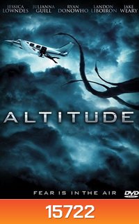ATITUDE (2010) อสูรนรกเหนือเวหา
