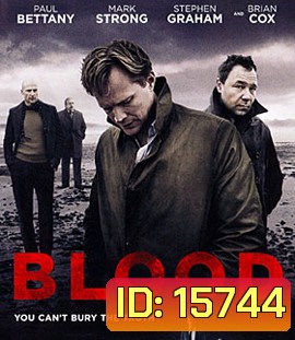 Blood (2012) เลือดล้างเหลี่ยมคน