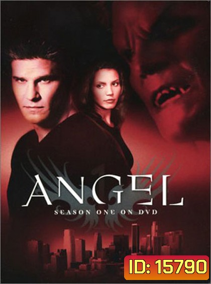 Angel Season 1 เทพบุตรแวมไพร์ ปี 1