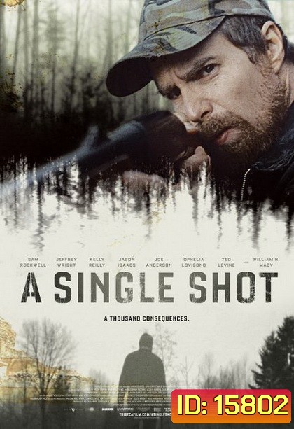 A Single Shot กระสุนเลือดพลิกเกมโหด