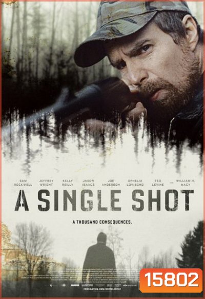 A Single Shot กระสุนเลือดพลิกเกมโหด