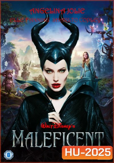 Maleficent มาเลฟิเซนท์ กำเนิดนางฟ้าปีศาจ