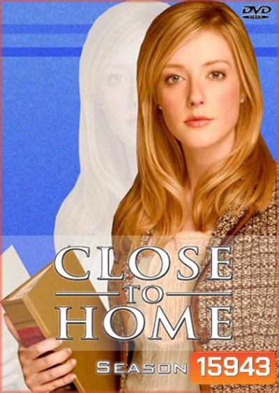 Close to home Season 1