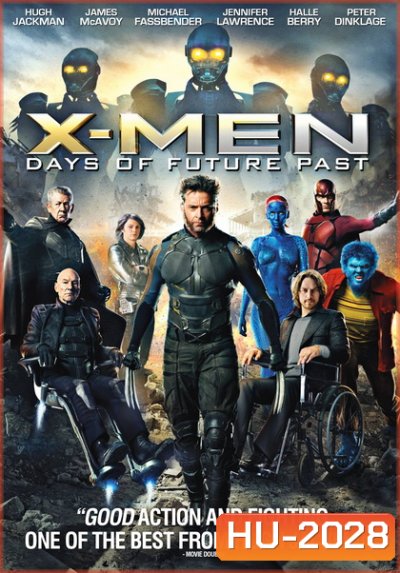X-Men: Days of Future Past เอ็กซ์เมน สงครามวันพิฆาตกู้อนาคต